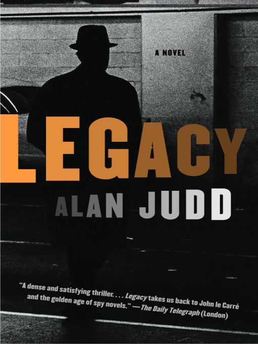 Title details for Legacy by Alan Judd - Available